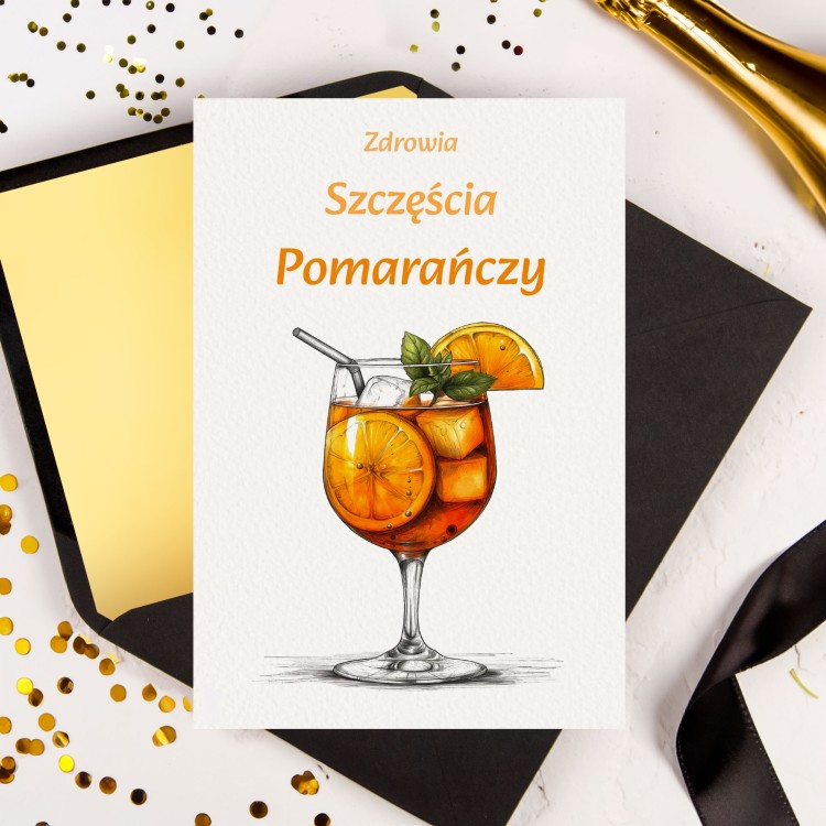 Kartka na urodziny z motywem drinka i pomarańczy - Orange